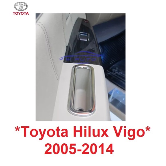 ครอบ เบ้ามือดึงประตู Toyota Vigo Champ Fortuner 2005 - 2014 4 / 2 ประตู ครอบช่องท้าวแขน โตโยต้า วีโก้ แชมป์ ฟอร์จูนเนอร์