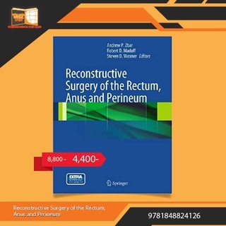 Reconstructive Surgery of the Rectum, Anus and Perineum