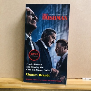 ฉ061 THE A MARTIN SCORSESE PICTURE IRISHMAN NETFLIX A Frank Sheeran and Closing the Case on Jimmy Hoffa Charles Brandt