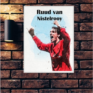 โปสเตอร์ ผ้าแคนวาส Ruud Van Nistelrooy Manchester United รุด ฟาน นิสเตลรอย ตำนาน นักฟุตบอล แมนยู แมนเชสเตอร์ยูไนเต็ด