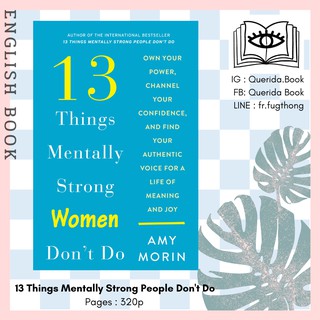 [Querida] หนังสือภาษาอังกฤษ 13 Things Mentally Strong People Dont Do by Amy Morin