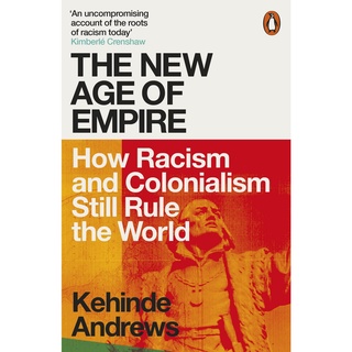 หนังสืออังกฤษใหม่พร้อมส่ง The New Age of Empire : How Racism and Colonialism Still Rule the World [Hardcover]