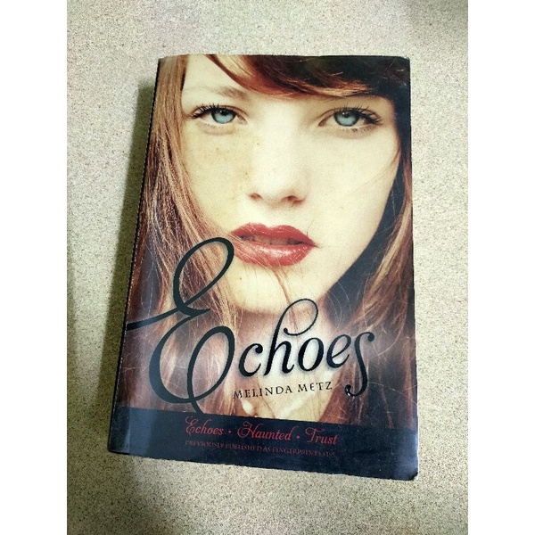 (นิยายก่อนรัก) Melinda Metz Echoes