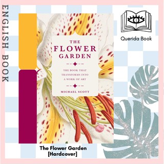 [Querida] The Flower Garden : The Book that Transforms into a Work of Art [Hardcover] by Michael Scott