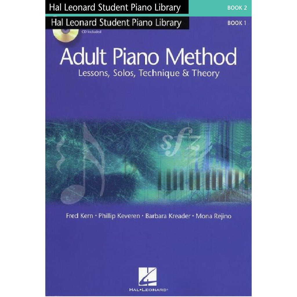ADULT PIANO METHOD – BOOK 1, 2 Lessons, Solos, Technique, & Theory
