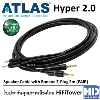 ATLAS HYPER2.0 with Banana Z-Plug 2m Speaker Cable (PAIR)