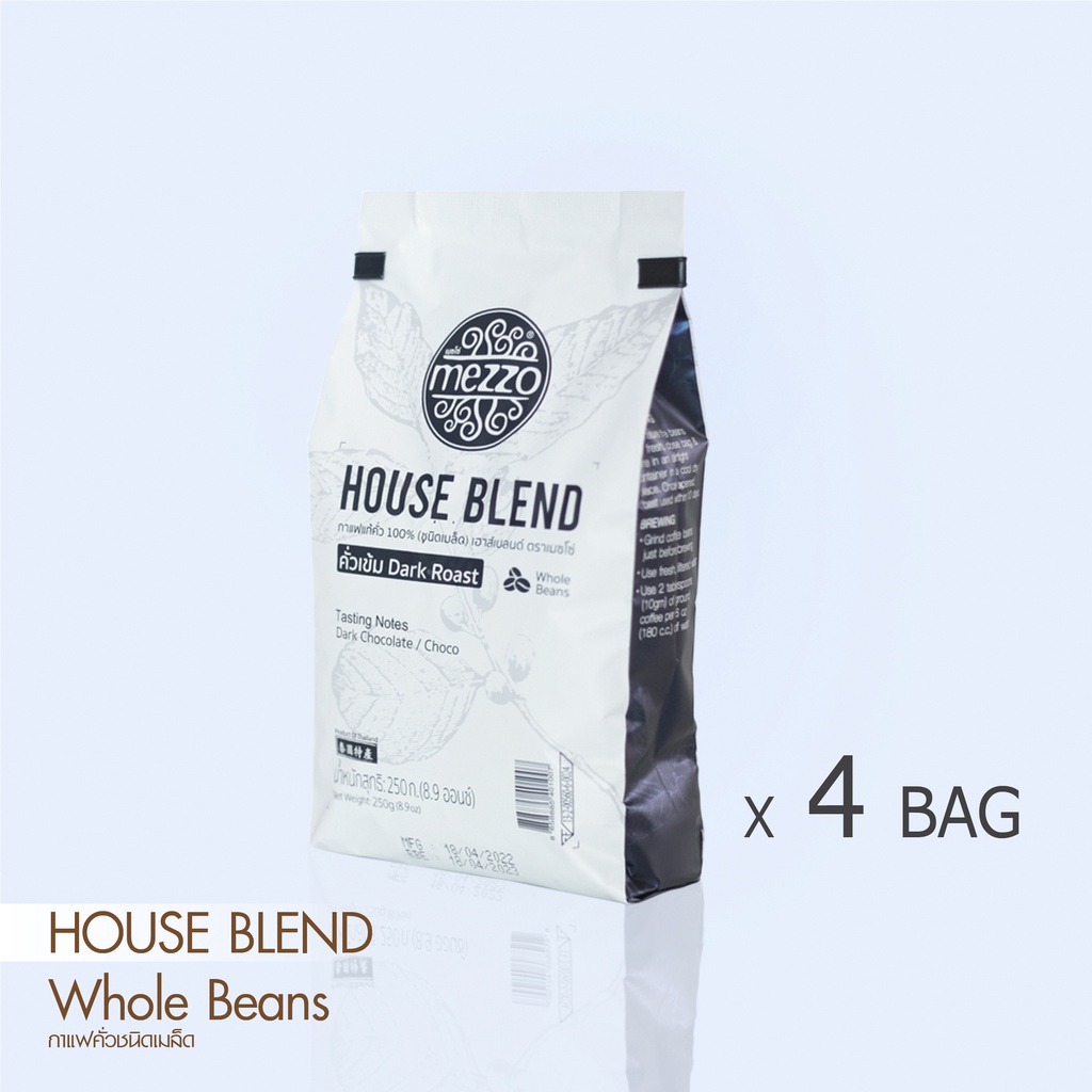 Mezzo : เมล็ดกาแฟ คั่ว 4 ถุง (Roasted Coffee Beans , House Blend 4 bags)