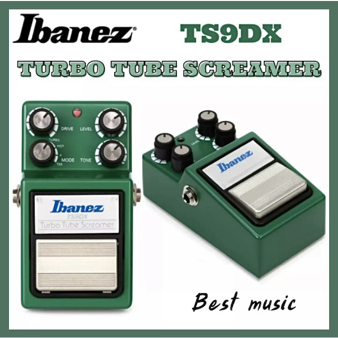 Ibanez TS9DX Turbo Tube Screamer / เอฟเฟคกีต้าร์ไฟฟ้า
