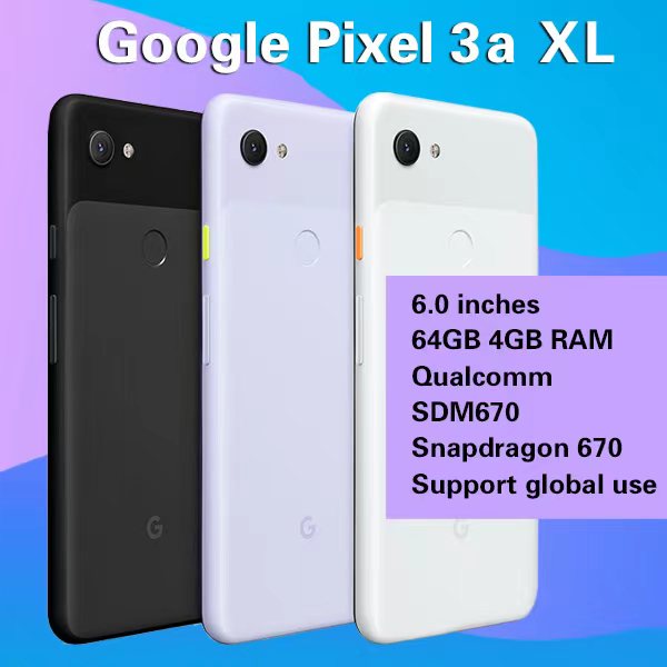 Google Pixel 3a XL โทรศัพท์มือสอง ครบชุด Snapdragon 670 octa-core 6.0 นิ้ว 5.6 นิ้ว สภาพดี