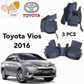 พรมปูพื้นเข้ารูปรถยนต์ Toyota Vios 2016  3PCS (หนังแท้ PU มี 10สี) พรมปูพื้นรถยนต์ พรมรถยนต์