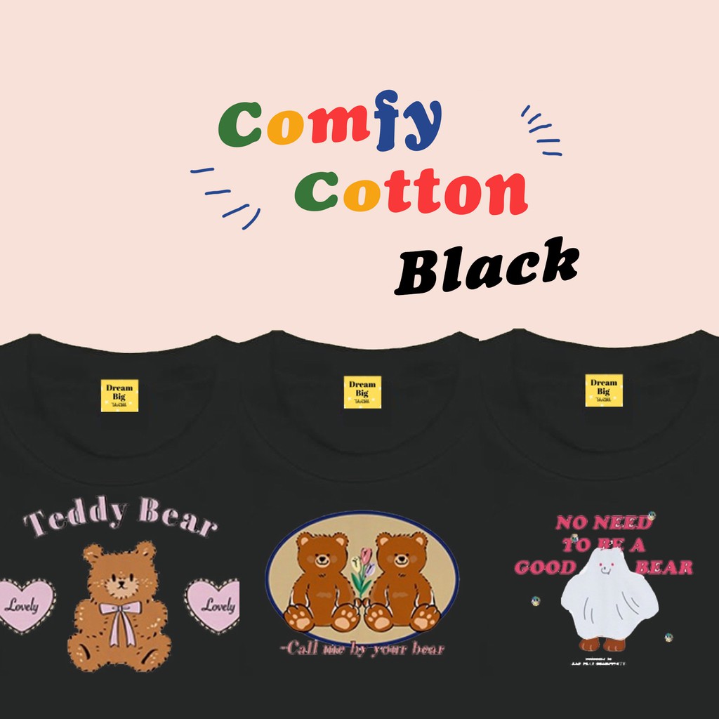 Live109# เสื้อยืด สีดำ comfy cotton S-XXL งานคัตตอล สไตล์เกาหลี Dream Big Tshirt โอเวอร์ไซน์ ลายน่ารัก พร้อมส่ง – โปรปัง
