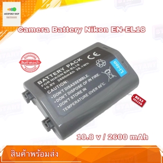 แบตกล้อง Camera Battery NIKON EN-EL18 ความจุ 2600 mAh Fit Models Include Nikon D4