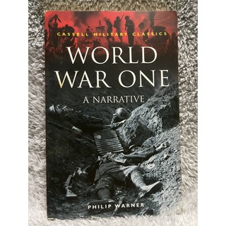 หนังสือภาษาอังกฤษ World war one A Narrative - Philip warner Cassell Military Classics มือสอง