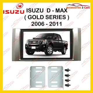 กรอบหน้าวิทยุISUZU D-MAX  GOLD  ปี2006 สำหรับ 7 นิ้ว รหัสNV-IS-009