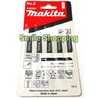 MAKITA ใบเลื่อยจิ๊กซอ NO.2   A-85852 ( 5 ใบ / 1 PACK )