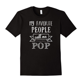 เสื้อยืด พิมพ์ลาย My Favorite People Call Me Pop สไตล์คลาสสิก ไม่ซ้ําใคร สําหรับผู้ชาย 417390สามารถปรับแต่งได้