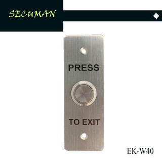 EK-W40 สวิทช์กดเปิดประตู สำหรับกลอนแม่เหล็ก (ชนิดสเตนเลส)Secuman