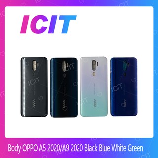 OPPO A5 2020 / OPPO A9 2020 อะไหล่บอดี้ เคสกลางพร้อมฝาหลัง Body For OPPO A5 2020 / OPPO A9 2020 อะไหล่มือถือ ICIT 2020