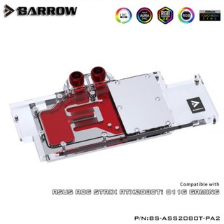 Barrow GPU Water Block ASUS ROG STRIX RTX2080Ti / 2080 LRC 2.0 Aurora  (จัดส่งในไทย รับประกัน 1 ปี)