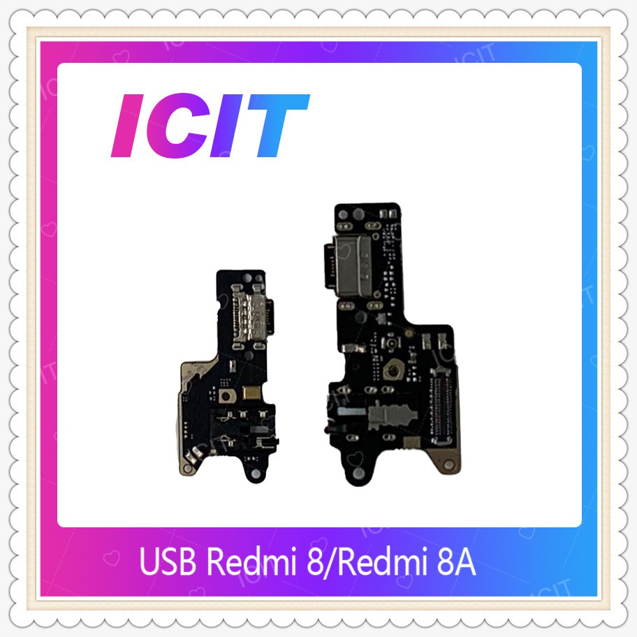 USB Xiaomi Redmi 8/Redmi 8A อะไหล่สายแพรตูดชาร์จ Charging Connector Port Flex Cable（ได้1ชิ้นค่ะ) ICIT-Display