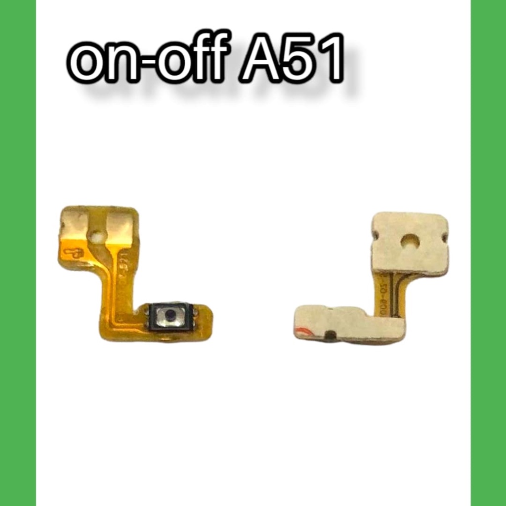 on-off  A51 แพรสวิต ปิด-เปิด PCB On-Off A51 แพรเปิด-ปิด ออปโป้ A51 สินค้าพร้อมส่ง จัดส่งของทุกวัน