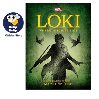 Marvel Loki Where Mischief Lies นิยายนิยาย โดย Mackenzi Lee