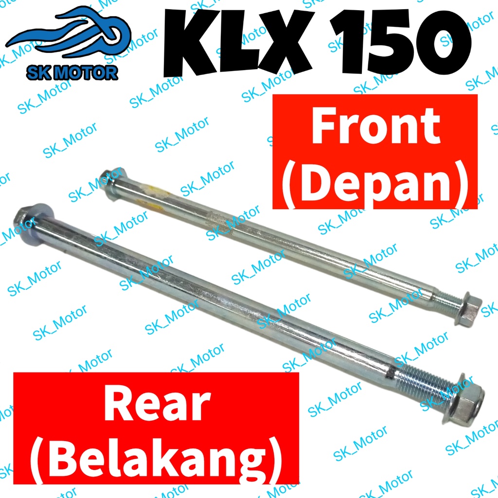 Kawasaki KLX150 KLX 150 เพลาล้อ Tyre ด้านหน้าด้านหลัง Sub Tayar Depan Belakang Sab Sap Sup Axle