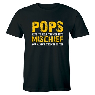 เสื้อยืด พิมพ์ลาย Surprise Pops Here To Help You Get Into Mischief You HavenT Thought Of Yet สําหรับผู้ชาย