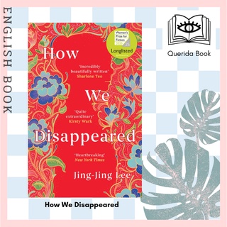 [Querida] หนังสือภาษาอังกฤษ How We Disappeared by Jing-Jing Lee