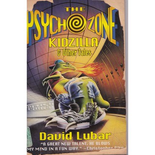 มือ2,**ปกชำรุด หนังสือนิยายแฟนตาซี ฉบับภาษาอังกฤษเก่า   "The Psycho Zone- Kidzilla and Other Tale" โดย David Lubar