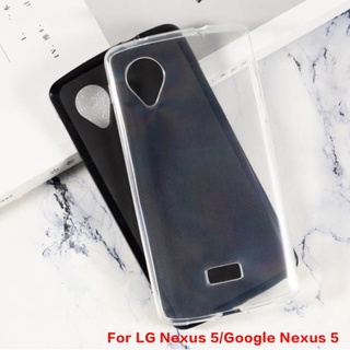 เคสโทรศัพท์ซิลิโคน TPU แบบนิ่ม สําหรับ LG Nexus 5 Google Nexus 5