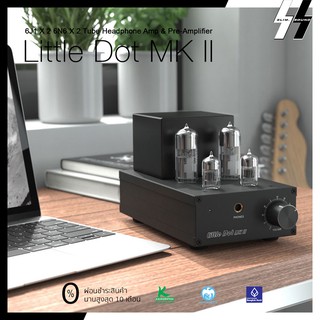 แอมป์หูฟังหลอด | Little Dot -  MK II | 6J1 X 2 6N6 X 2 Tube Headphone Amp &amp; Pre-Amplifier (โปรดเช็คสต๊อก)