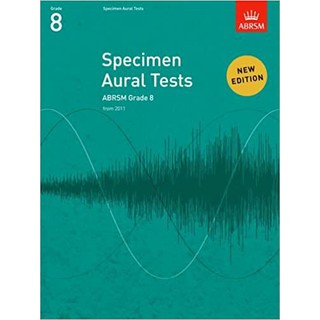 Specimen Aural Tests, Grade 8: new edition from 2011 (Specimen Aural Tests (ABRSM)