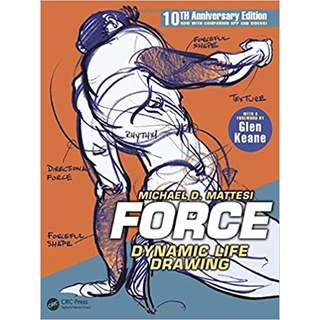 Force : Dynamic Life Drawing, with Companion App and Videos! (Force Drawing) (10th Anniversary) [Paperback]