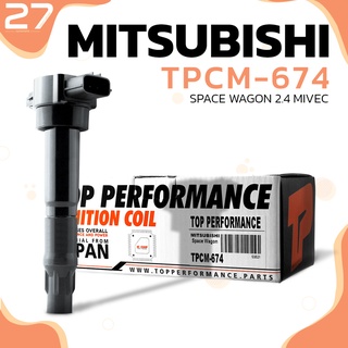 คอยล์จุดระเบิด MITSUBISHI SPACE WAGON 2.4 MIVEC / 4G69 ตรงรุ่น - TPCM-674 - TOP PERFORMANCE