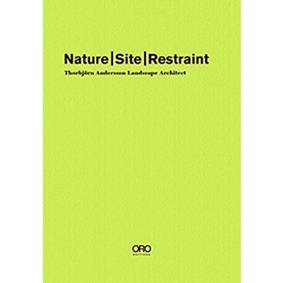 Nature Site Restraint : Thorbjrn Andersson Landscape Architecture [Hardcover]หนังสือภาษาอังกฤษมือ1(New) ส่งจากไทย