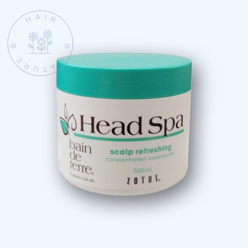 Head Spa Bain de Terre Scalp Refreshing Creambath 500ml ครีมหมักผม สปาสูตรเย็น Zotos