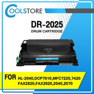 COOLS ดรัมเทียบเท่า Drum  DR2025 / DR-2025 / 2025/D2025 (Drum)  For Brother Printer HL-2040 / 2070n / DCP7010