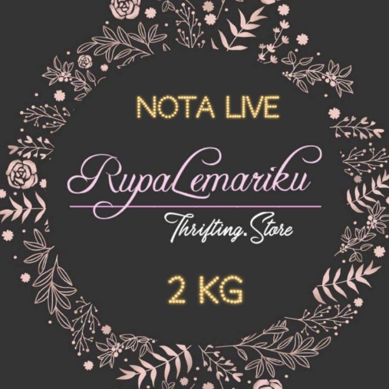 Live Sales Note Rp. 60,000 ~ Rp. 120,000 2กก