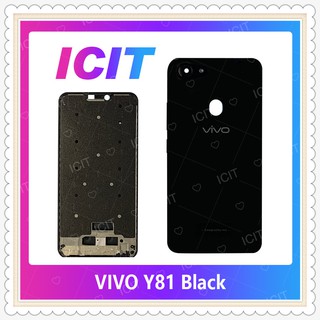 Body VIVO Y81 อะไหล่บอดี้ เคสกลางพร้อมฝาหลัง Body อะไหล่มือถือ คุณภาพดี ICIT-Display