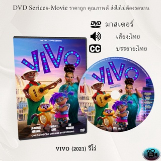 DVD การ์ตูนเรื่อง VIVO (2021) วีโว่ (เสียงไทย+อังกฤษ+ซับไทย)