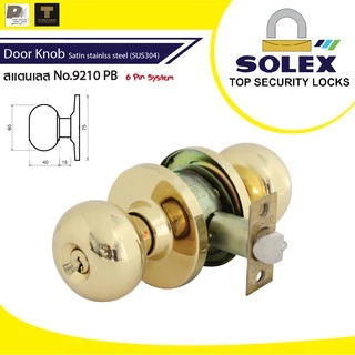 SOLEX ลูกบิดประตู No.9210 SUS304 Stainless Steel & Brass