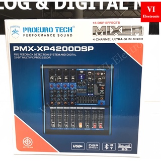 เพาเวอร์มิกเซอร์ PROEURO TECH PMX-XP4200DSP มี USB,บลูทูธ,MP3 สินค้ารับประกัน 1 ปี