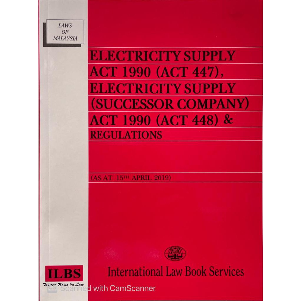 ELECTRICITY SUPPLY ACT 1990 (ACT 447), ELECTRICITY SUPPLY (SUCCESSOR COMPANY) ACT 1990 (ACT 448) & R