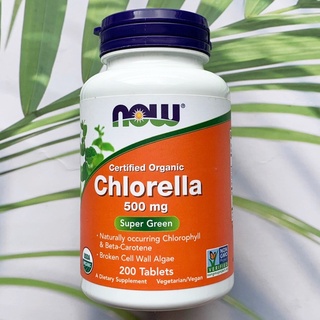 คลอเรลล่า ออแกนิค Certified Organic Chlorella 500 mg 200 Tablets (Now Foods®)