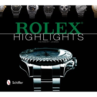 Rolex Highlights by James, Herbert