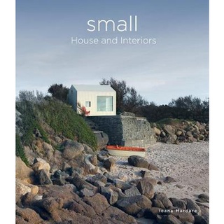 Small: House and Interiors