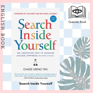 [Querida] Search inside Yourself : The Unexpected Path to Achieving Success, Happiness (and World Peace) by