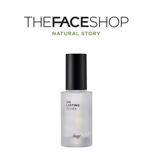 [THE FACE SHOP] fmgt Ink Lasting Primer 30ml ไพรเมอร์หมึก ติดทนนาน  สินค้าเกาหลีแท้ๆส่งตรงจากเกาหลี