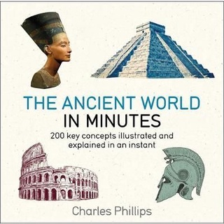 หนังสือใหม่พร้อมส่ง ANCIENT WORLD IN MINUTES, THE